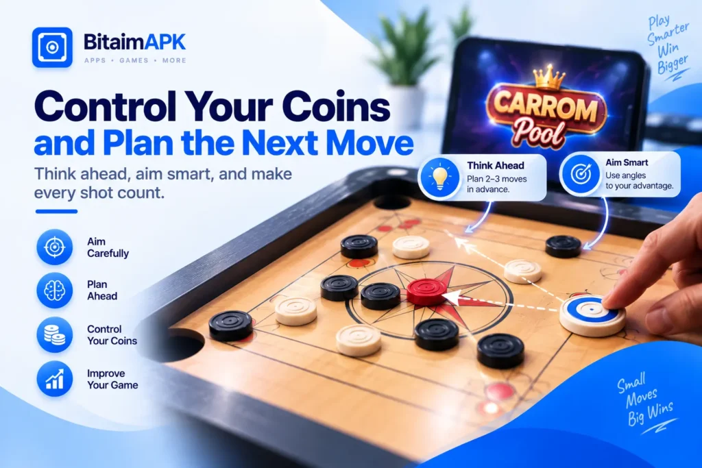 Carrom Pool tips for controlling coins and planning the next move
